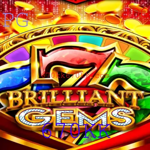 Descubra o Fascinante Mundo de BrilliantGems e a Chave do Sucesso: 670KK